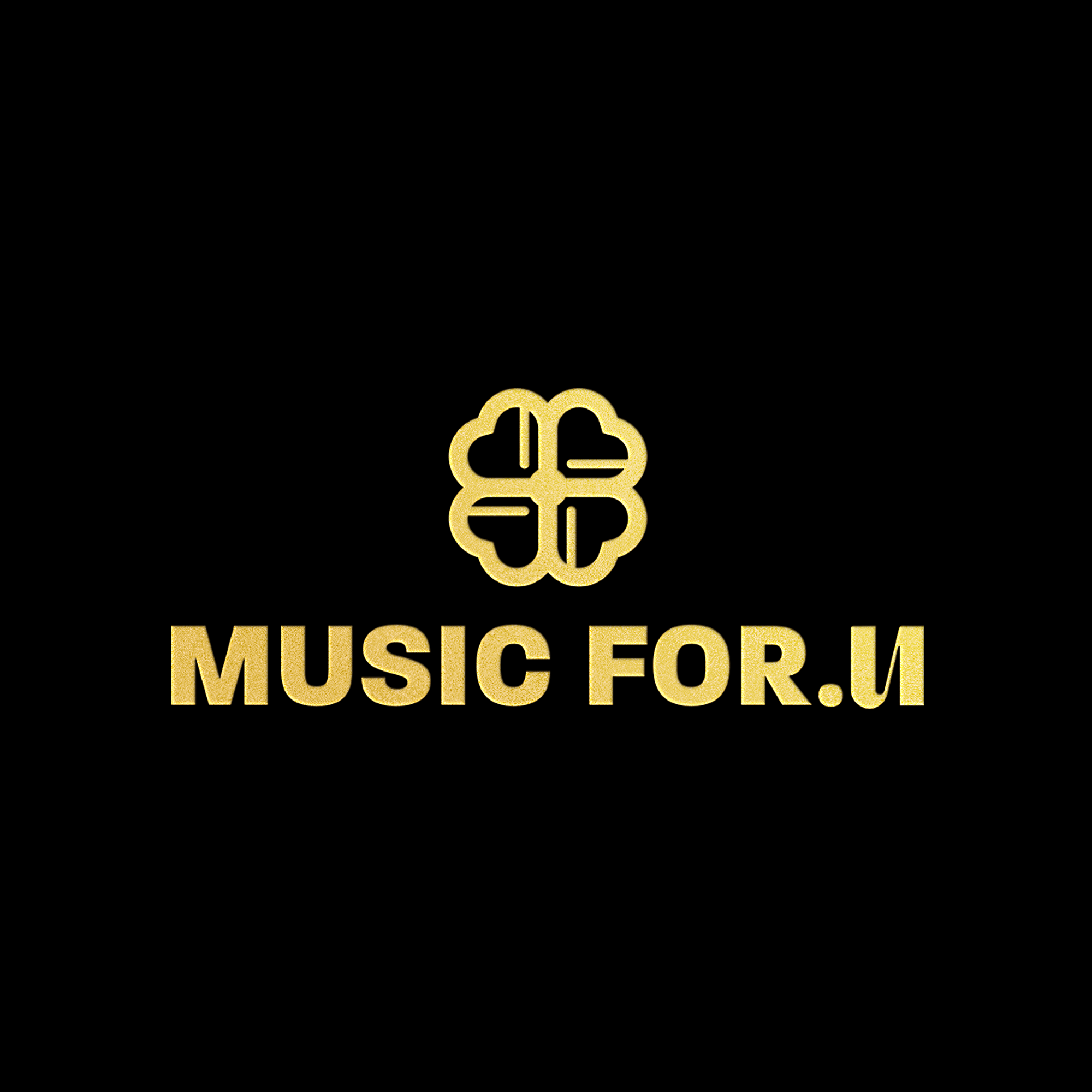 MUSIC FOR.U