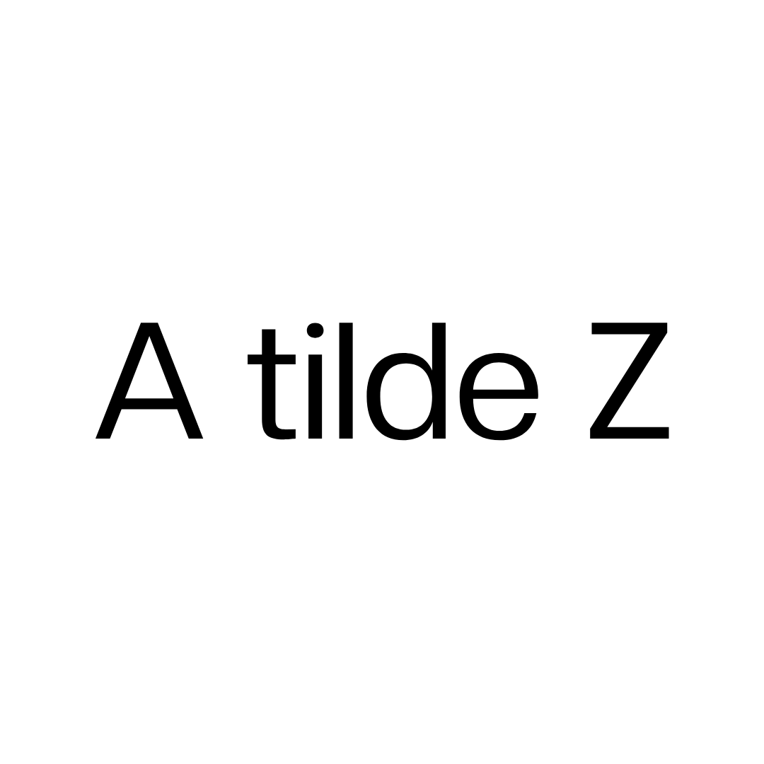 A tilde Z