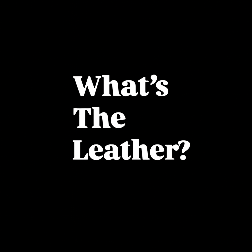 What's the Leather
