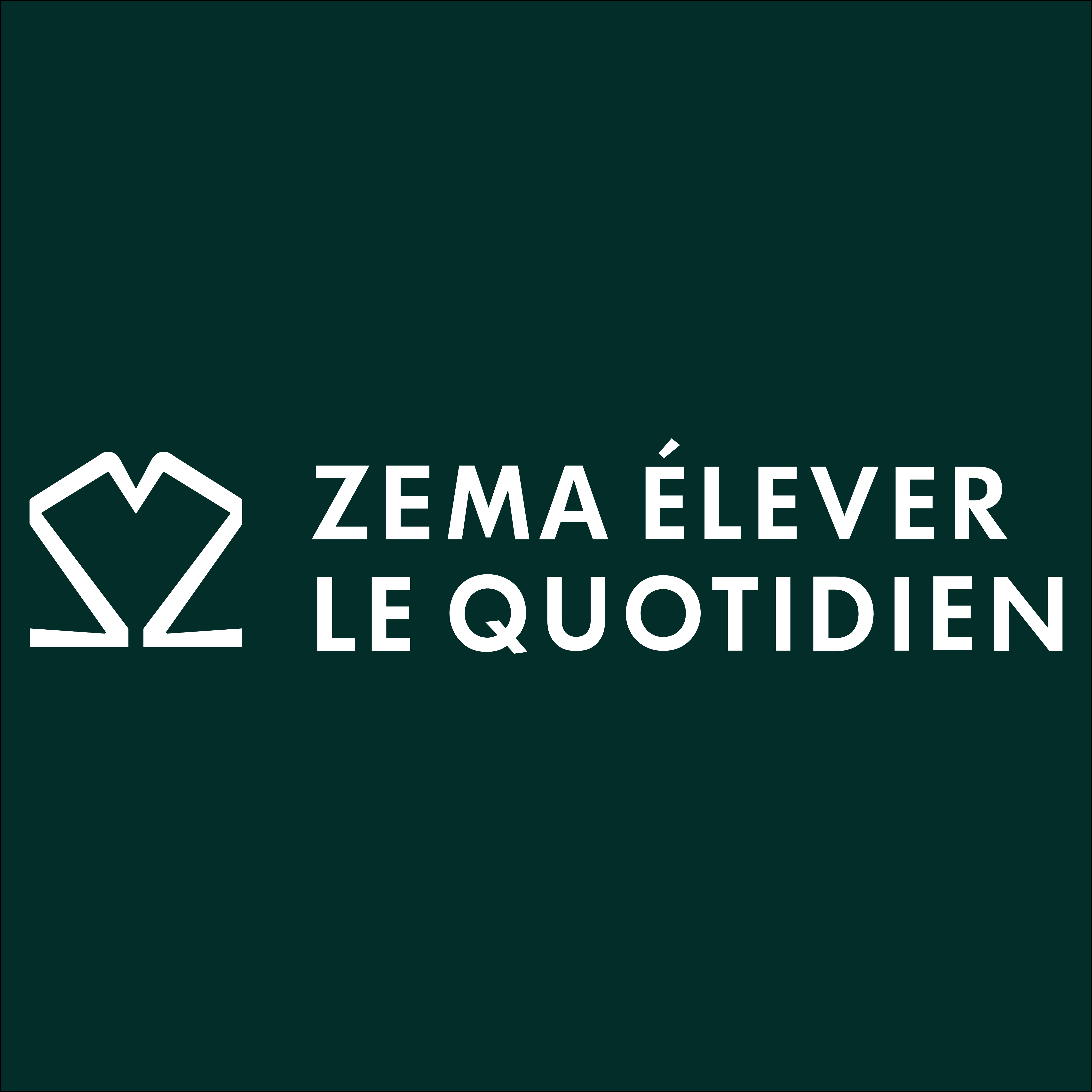 ZEMA ÉLEVER LE QUOTIDIEN