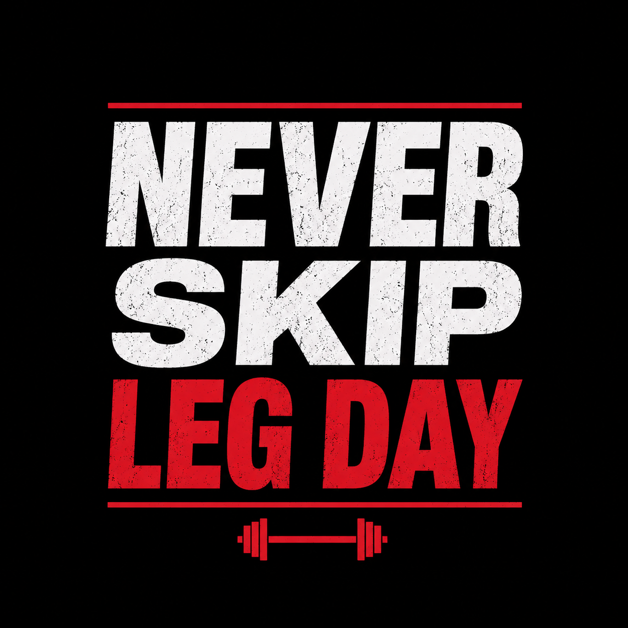 NeverSkipLegDay