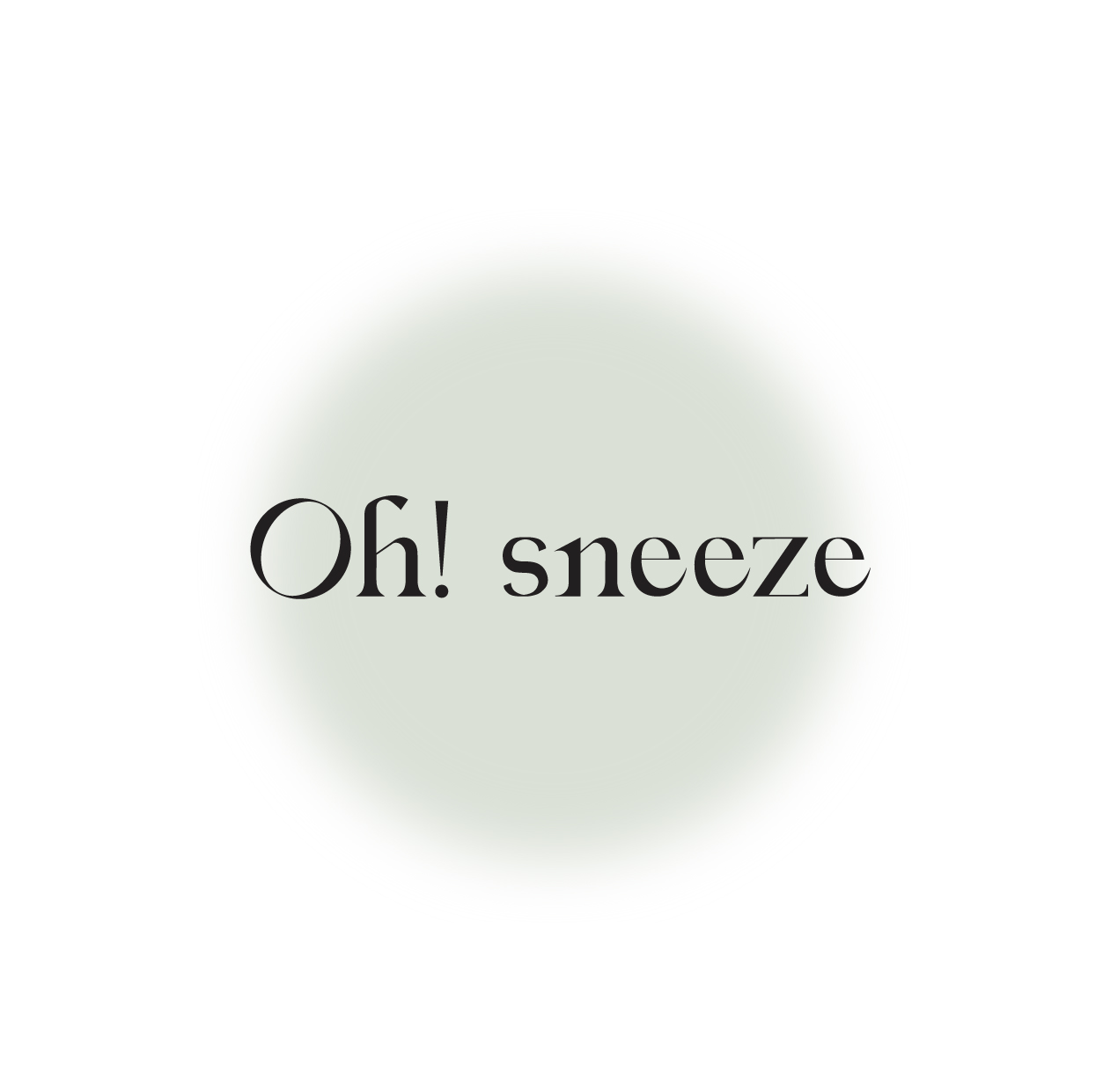 Oh!sneeze
