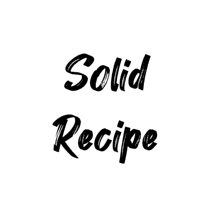 Solid Recipe