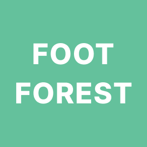 FOOT FOREST